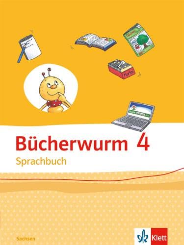 Bücherwurm Sprachbuch 4. Ausgabe für Sachsen: Schulbuch Klasse 4 (Bücherwurm. Ausgabe ab 2013) von Klett